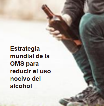 Estrategia mundial OMS reducción alcohol